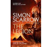 The Legion (Eagles of the Empire 10)