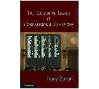 The Legislative Legacy Of Congressional Campaigns