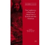 The Legitimacy Of Regional Integration In Europe And The Americas