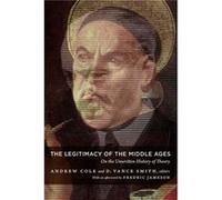 The Legitimacy of the Middle Ages