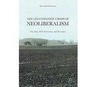 The Legitimation Crisis Of Neoliberalism
