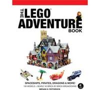 The Lego Adventure Book, Vol. 2: Spaceships, Pirates, Dragons & More! (Hardcover) Megan H Rothrock, (Auteur)