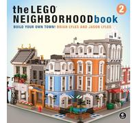 The LEGO Neighborhood Book 2: Build Your Own Town!