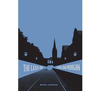 The Legs of Izolda Morgan: Selected Writings