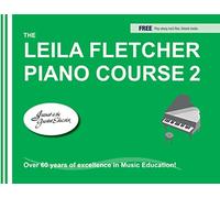 The Leila Fletcher Piano Course Book 2