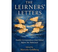 The Leirner’s Letters: Polish Jewish Family Correspondence Before the Holocaust
