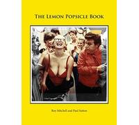 The Lemon Popsicle Book (Hardback Limited Edition)