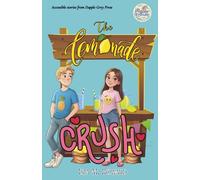 The Lemonade Crush: A warm, funny summer mystery for 11-13-year-olds reading at 8-9 level - ideal for reluctant readers, dyslexia-friendly classrooms, and fans of Barrington Stoke.