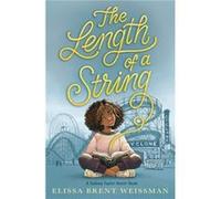 The Length of a String by Elissa Brent Weissman Elissa Brent Weissman (Auteur)