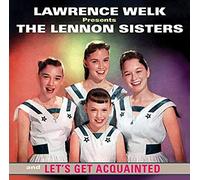 The Lennon Sisters – Lawrence Welk Presents The Lennon Sisters & Let's Get Acquainted – CD – Import