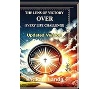 THE LENS OF VICTORY OVER EVERY LIFE CHALLENGE