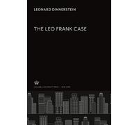 The Leo Frank Case