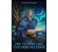 The Leper God: The Horned One