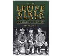 The Lepine Girls Of Mud City