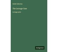 The Lerouge Case: in large print