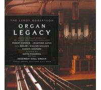 The Leroy Robertson Organ Legacy