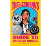 The Lesbiana's Guide to Catholic School – Harper Collins Publishers