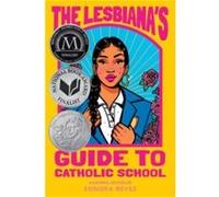 The Lesbianas Guide to Catholic School - Sonora Reyes - Harpercollins Childrens Books - Livre en Anglais - Paperback Sonora ReyesSonora Reyes (Auteur)