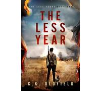 The Less Year: A Post-Apocalyptic Survival Story