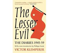 The Lesser Evil by Victor Klemperer Victor Klemperer (Auteur)