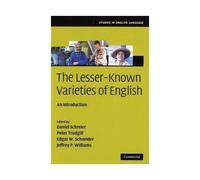 The Lesser-Known Varieties Of English