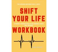 The Lessons and Ideas You'll Catch Shift Your Life: A Friendly Introduction to the Original Book's Real Meaning