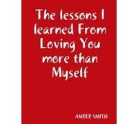 The Lessons I Learned From Loving You More Than Myself