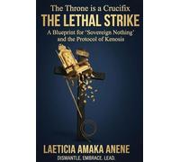The Lethal Strike: A Blueprint for 'Sovereign Nothing' and the Protocol of Kenosis