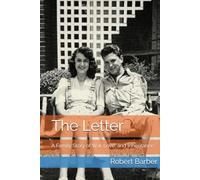 The Letter: A Family Story of War, Love, and Inheritance