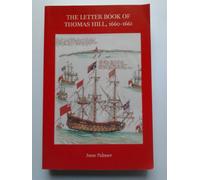 The Letter Book of Thomas Hill 1660-1661