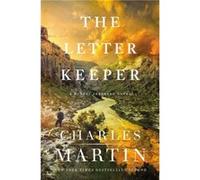 The Letter Keeper by Charles Martin Charles Martin (Auteur)