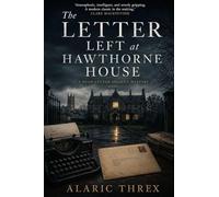 The Letter Left at Hawthorne House: A Dead Letter Society Mystery
