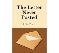 The Letter Never Posted