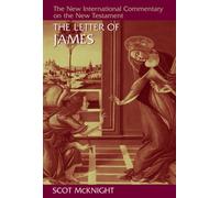The Letter of James (New International Commentary on the New Testament) NEUF