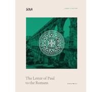 The Letter of Paul to the Romans: Leader's Edition