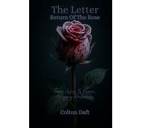 The Letter: Return of the Rose
