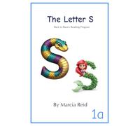 The Letter S: Back to Basics Reading Program