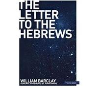 The Letter to the Hebrews (New Daily Study Bible) - [Version Originale] William Barclay (Auteur)