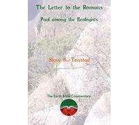 The Letter to the Romans: Paul among the Ecologists