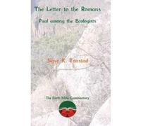 The Letter to the Romans: Paul among the Ecologists - [Version Originale] Inconnu (Auteur)