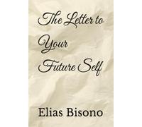The Letter to Your Future Self