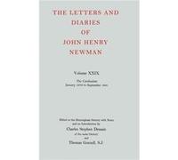 The Letters and Diaries of John Henry Newman Volume XXIX The Cardinalate January 1879 to September 1881 - John Henry Newman - Oxford University Press - Li John Henry NewmanJohn Henry Newman (Auteur)