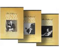 The Letters Henry Adams V 1-3 3 V Set (1858-1892)