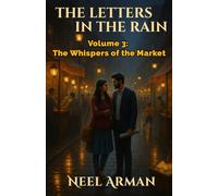 The Letters in the Rain: Volume 3: Whispers of the Market
