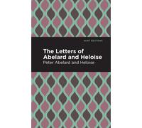 The Letters Of Abelard And Heloise
