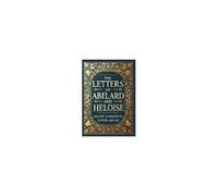 The Letters Of Abelard And Heloise (Collector's Edition) (Laminated Hardback With Jacket)