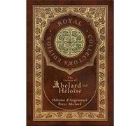 The Letters of Abelard and Heloise Royal Collectors Edition Case Laminate Hardcover with Jacket - Abelard Peter - Engage Books - Livre en Anglais Abelard PeterAbelard Peter (Auteur)