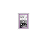 The Letters Of Christina Rossetti, 4: 1887-1894