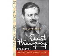 The Letters of Ernest Hemingway: Volume 4, 1929-1931
