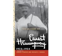 Ernest Hemingway – Les lettres d'Ernest Hemingway, Tome 5 : 1932-1934